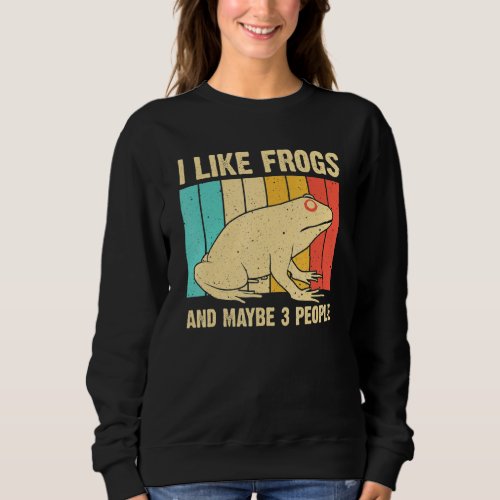Cute Frog For Toad Lover Men Women Amphibian Anima Sweatshirt