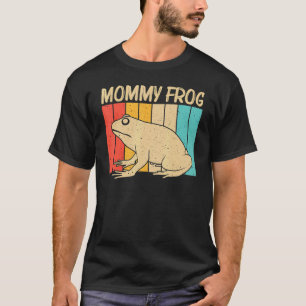 Cute Frog For Women Mom Toad Catcher Pet Animal T-Shirt
