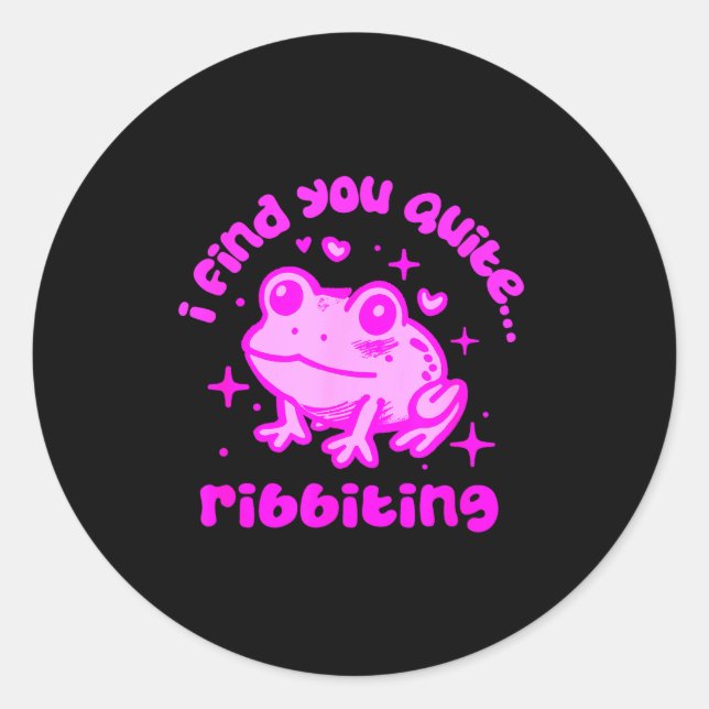 Cute Frog Pun Ribbiting Frog Lovers Quote Design  Classic Round Sticker (Front)