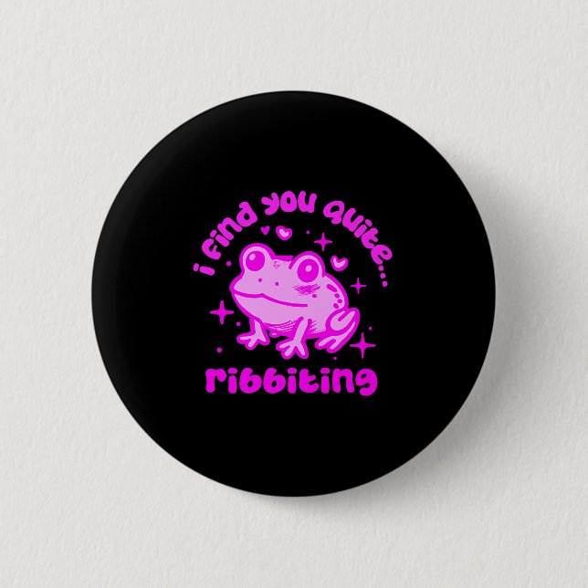 Cute Frog Pun Ribbiting Frog Lovers Quote Design P Button (Front)