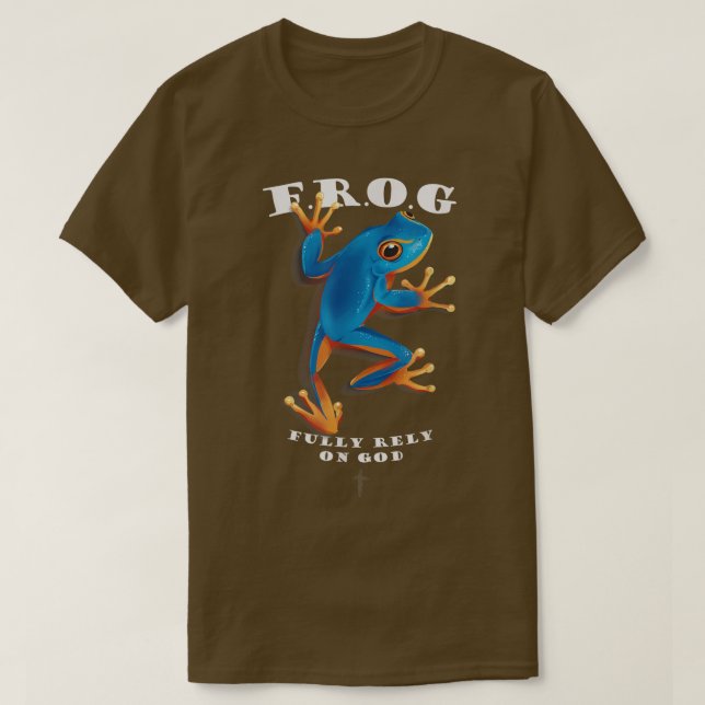 Cute Frog shirt  Fully Rely On God Christian Frog  (Design Front)