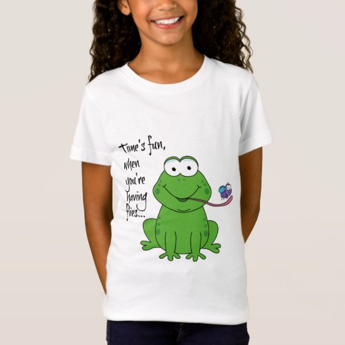 Cute Frog Times fun when youre having flies T_Shirt