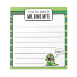 Cute From The Desk Of Mr Dino Mite Dinosaur Notepad