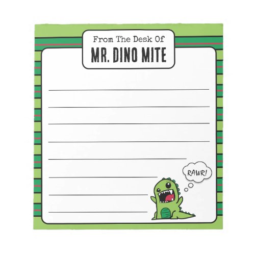 Cute From The Desk Of Mr Dino Mite Dinosaur Notepad