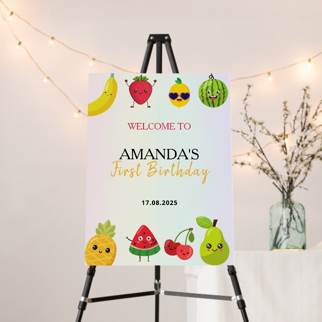 Cute Fruits Welcome Birthday First Party Girl Boy  Foam Board (In Situ (Stand))