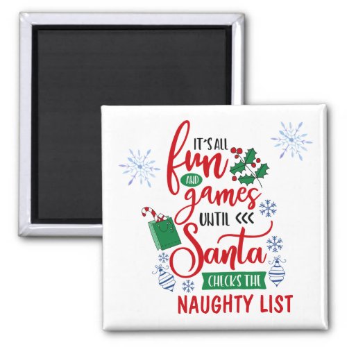 Cute Fun and Games Naughty List Christmas Magnet