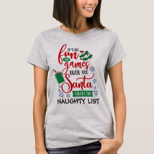 Cute Fun and Games Naughty List Christmas T-Shirt