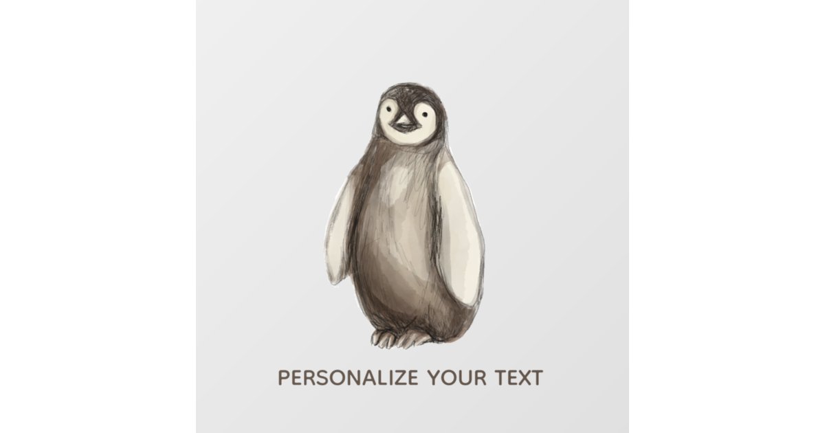 Cute Fun Baby Penguin Animal Drawing Add Your Text Wall Decal | Zazzle