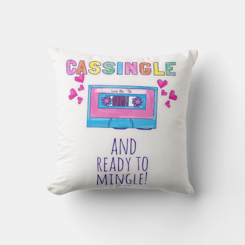 Cute Fun Cassette Flirt Fun Music Slogan Throw Pillow