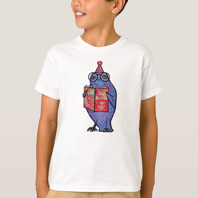 Cute, Fun Owl Believe In You Bird Bookworm T-Shirt (Front)