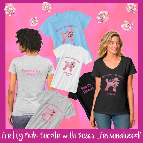 Cute Fun Pink Poodle Personalized ladys T_Shirt