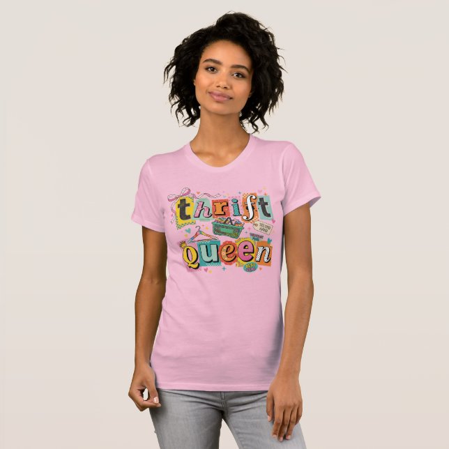 Cute & Fun Thrift Queen T-Shirt (Front Full)