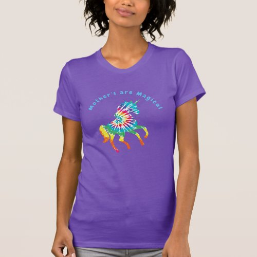 Cute fun Unicorn Rainbow  Mothers are Magical T_Shirt
