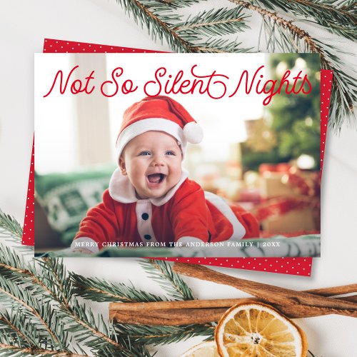 Cute Funny Baby Not So Silent Nights Photo Holiday Card