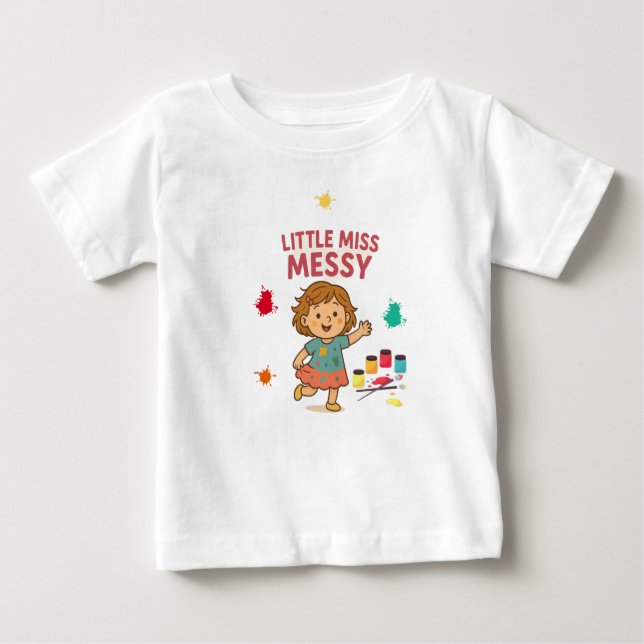 Cute & Funny Baby Tee – Little Miss Messy (Front)