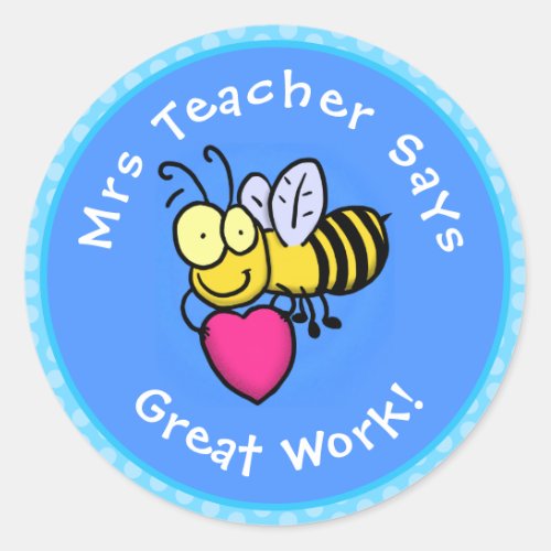 Cute funny bee with heart cartoon teacher award classic round sticker
