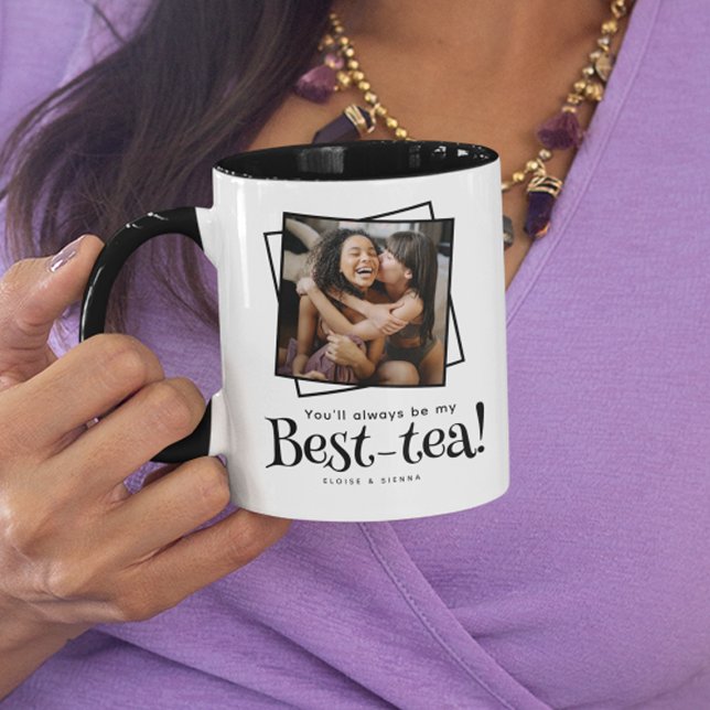 Cute Funny 'Best-Tea' Friendship Photo  Mug (Creator Uploaded)