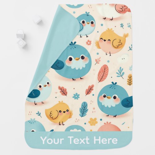 Cute Funny Bird_pattern Your Text Baby Blanket