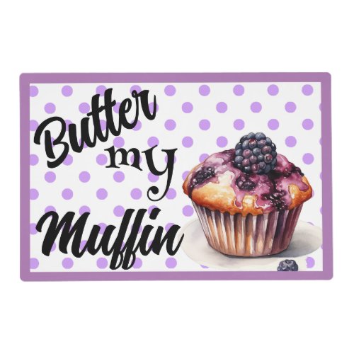 Cute Funny Blueberry Muffin  Placemat