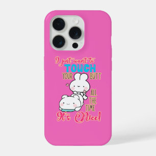Cute Funny Bunny I Just Want To Touch Your Butt iPhone 15 Pro Case