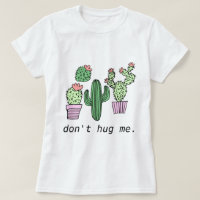 Cute Funny Cactus T-Shirt