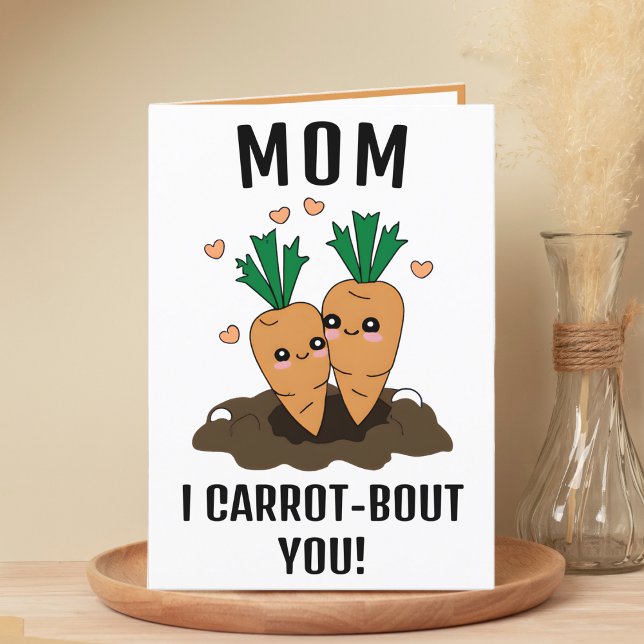 Cute Funny Carrot Pun Mom Happy Birthday Thank You Card (cute funny carrot birthday card for mom)