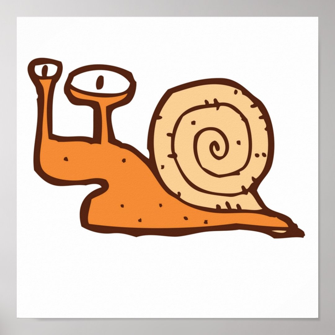 Cute funny cartoon snail poster Zazzle