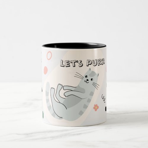 Cute Funny Cat Quote Lets Purr Two_Tone Coffee Mug
