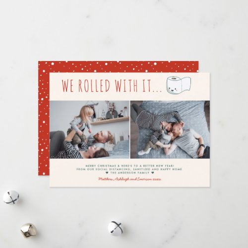 Cute Funny Christmas We Rolled With It 2 Photo Holiday Card
