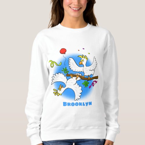 Cute funny cockatoo birds cartoon sweatshirt