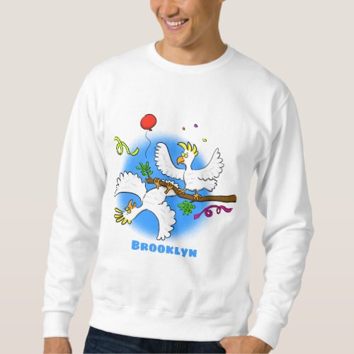 Cute funny cockatoo birds cartoon sweatshirt