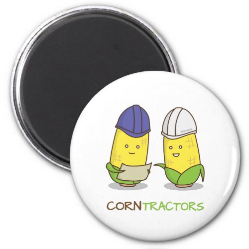 Cute Funny Corn Contractors Punny Humor Magnet