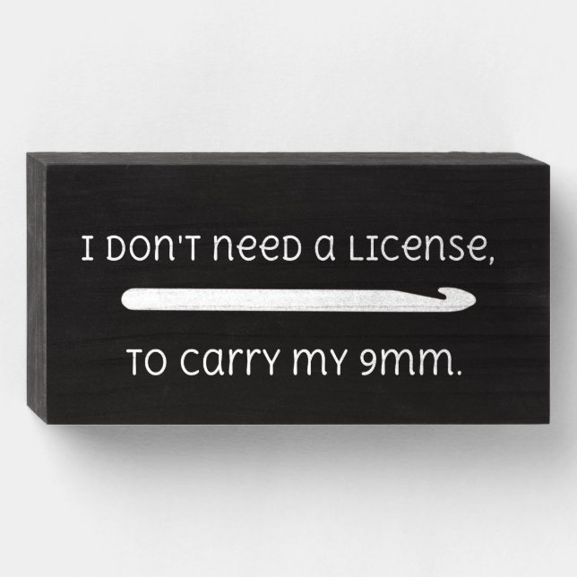 Cute Funny Crochet 9mm Hook Saying Wooden Box Sign (Front Horizontal)