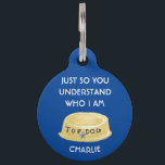 Cute Funny Custom Personalized Name Pet ID Tag<br><div class="desc">Charlie will enjoy wearing this cute (and handsome) personalized (with his name) pet id tag -- put it on him and see what he thinks! Any design questions he may have, just send an email to charmdesignstudio@rcn.com and we'll be delighted to assist. All kidding aside, you want your loved ones...</div>