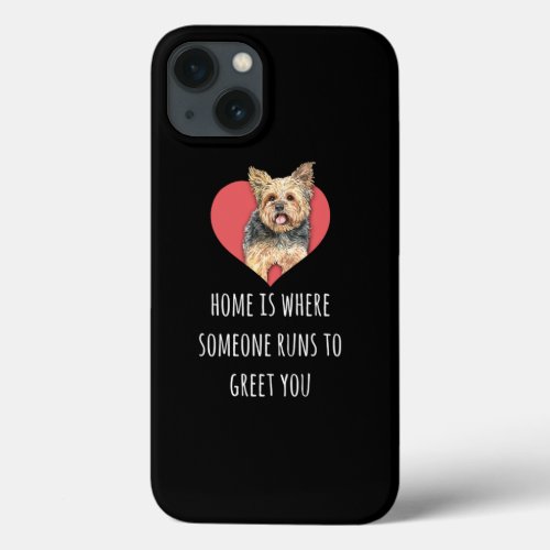 Cute Funny Dog Quote Yorkie Design iPhone 13 Case