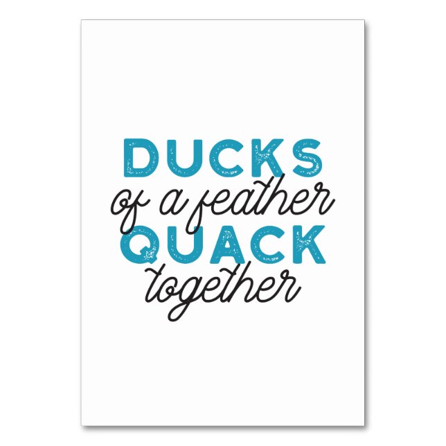 Cute Funny Ducks Puns Quote Design Table Number (Front)