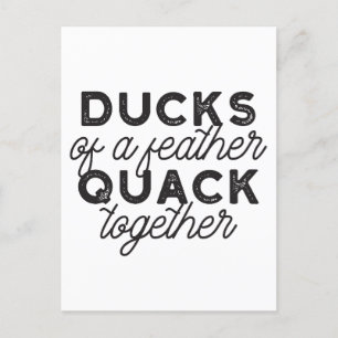 Cute Funny Ducks Puns Quote II Postcard