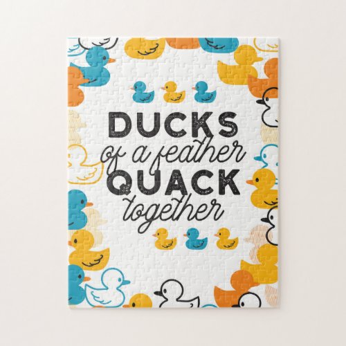 Cute Funny Ducks Puns Quote Jigsaw Puzzle