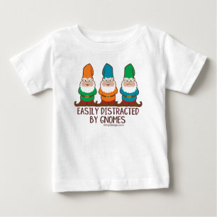 Cute Funny Easily Distracted by Gnomes Baby T-Shirt