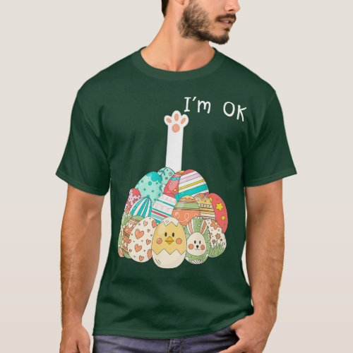 Cute Funny Easter Bunny Rabbit In Egg Im OK T_Shirt