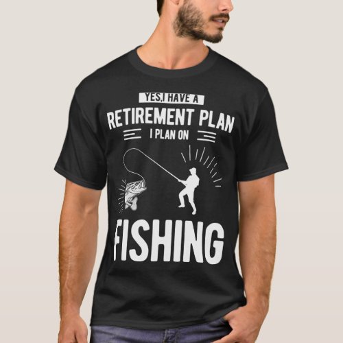 Cute Funny Fishing Gift For Men With Saying Retire T_Shirt