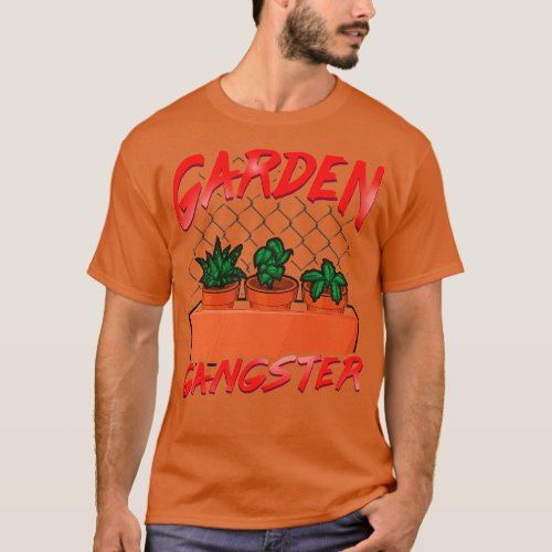 Cute Funny Garden Gangster Planting Pun T_Shirt