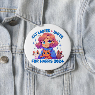 Cute Funny Girly Childless Cat Lady Unite Harris Button
