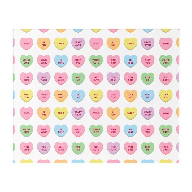Cute funny girly custom conversation candy hearts acrylic print (Front)