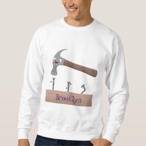 Cute funny hammer and nails cartoon illustration sweatshirt