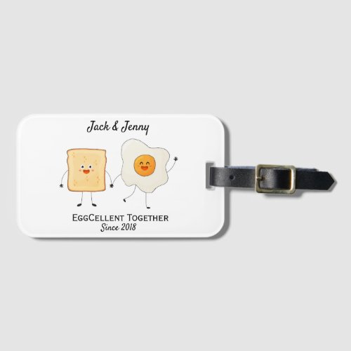 Cute Funny Happy Toast Eggcelent Together      Luggage Tag