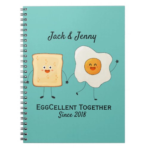 Cute Funny Happy Toast Eggcelent Together       Notebook