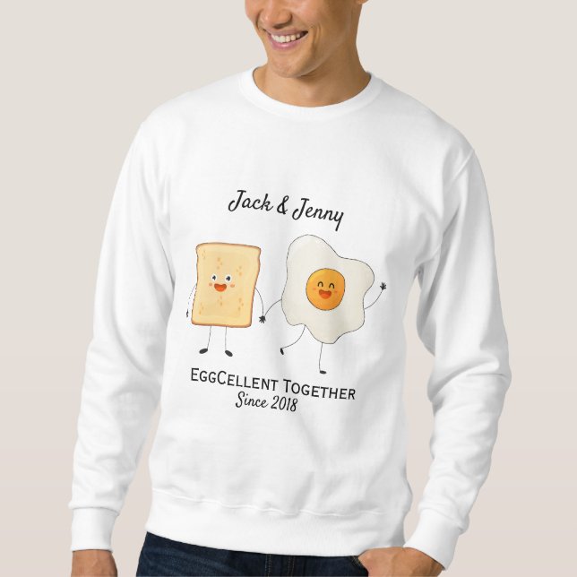 Cute Funny Happy Toast Eggcelent Together     Sweatshirt (Front)