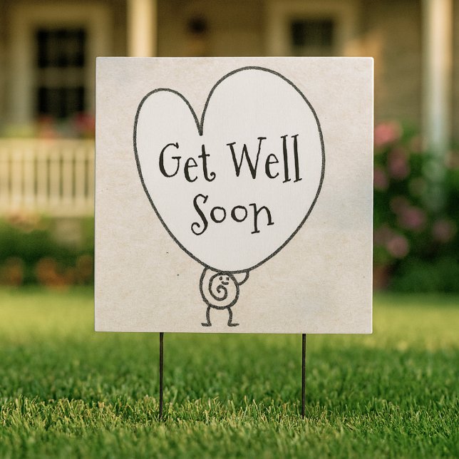 Cute Funny Heart Uplifting Character Get Well Soon Sign (Creator Uploaded)