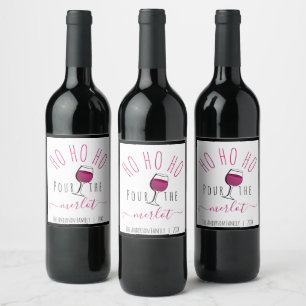 Cute Funny Ho Ho Ho Pour the Merlot Wine  Wine Label